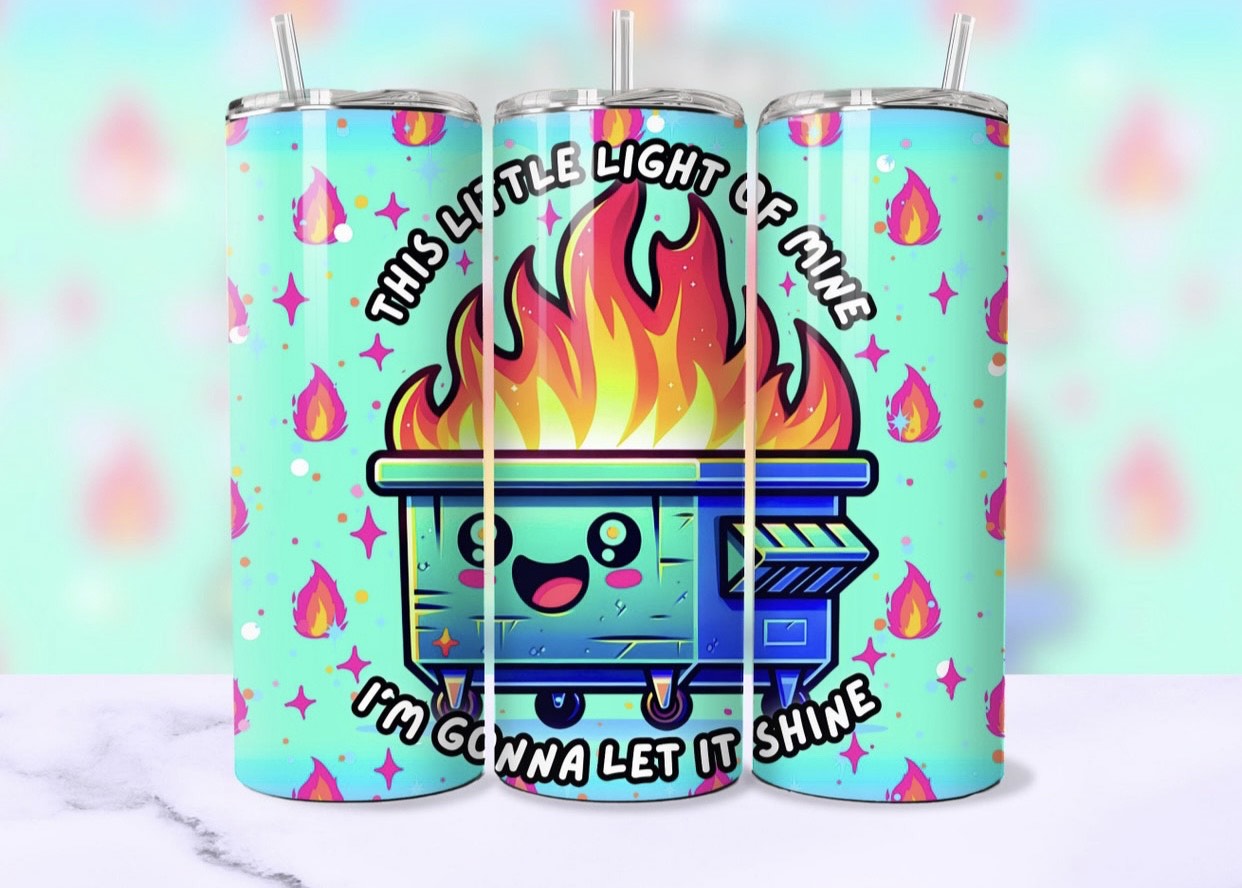 Dumpster Fire Tumbler