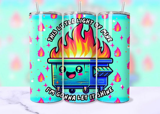 Dumpster Fire Tumbler